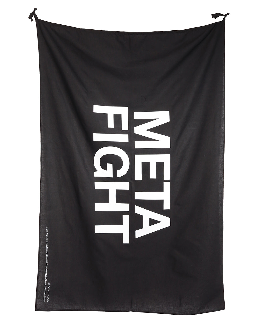 META FIGHT SLOGAN FLAG IN BLACK